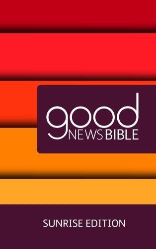 GNB Sunrise Edition - Good News Bible