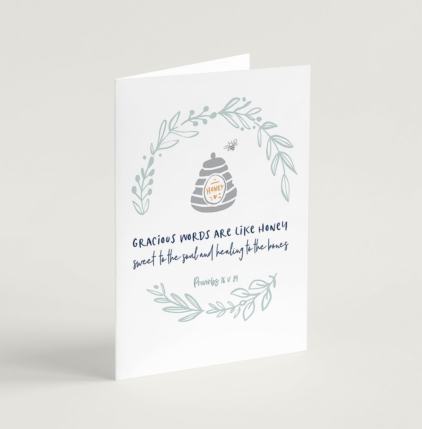 Gracious words are like honey greeting card