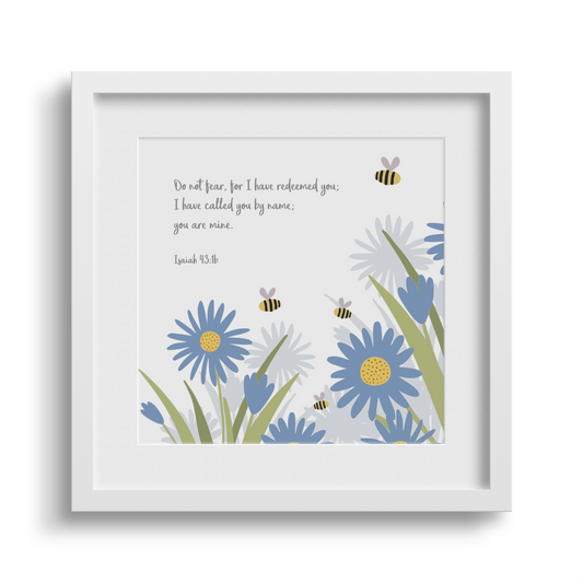'Do Not Fear' 6x6 White Framed Print