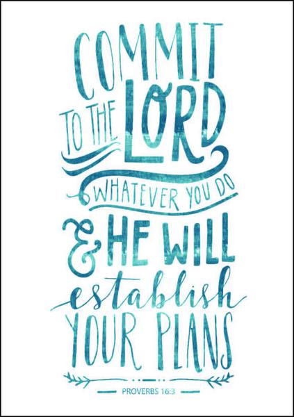 Commit to the Lord, Whatever You Do Mini Card