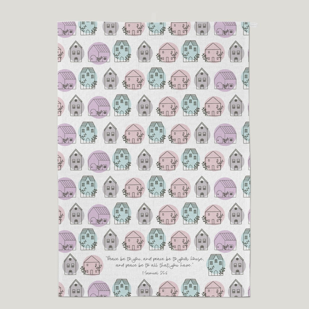 Peace To You and Peace To Your House Tea Towel
