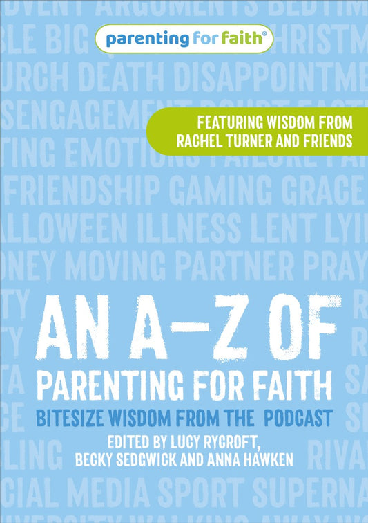 A–Z of Parenting for Faith, An