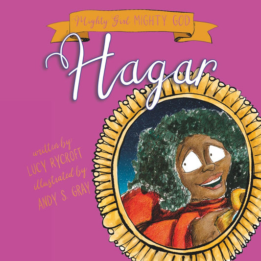 Hagar (Mighty Girl, Mighty God)