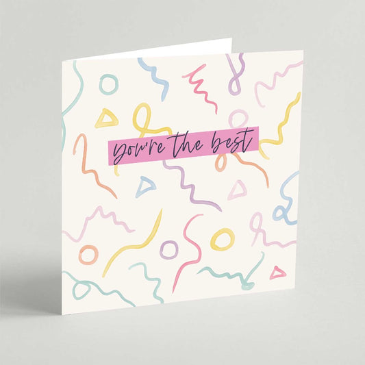 You're the Best Square Card