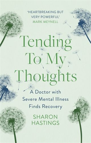 Tending to my thoughts by Sharon Hastings book cover
