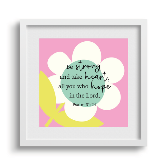 'Be Strong' Framed Print