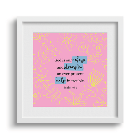 'God is our Refuge' Framed Print