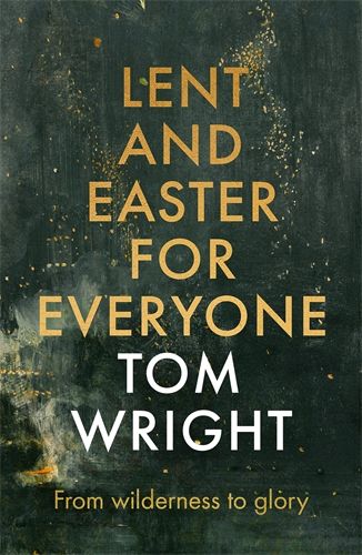 Lent and Easter for Everyone by Tom Wright book cover
