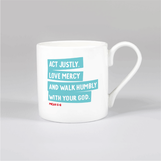 Act Justly Bone China Mug