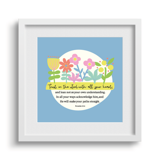 'Trust In The Lord' Framed Print