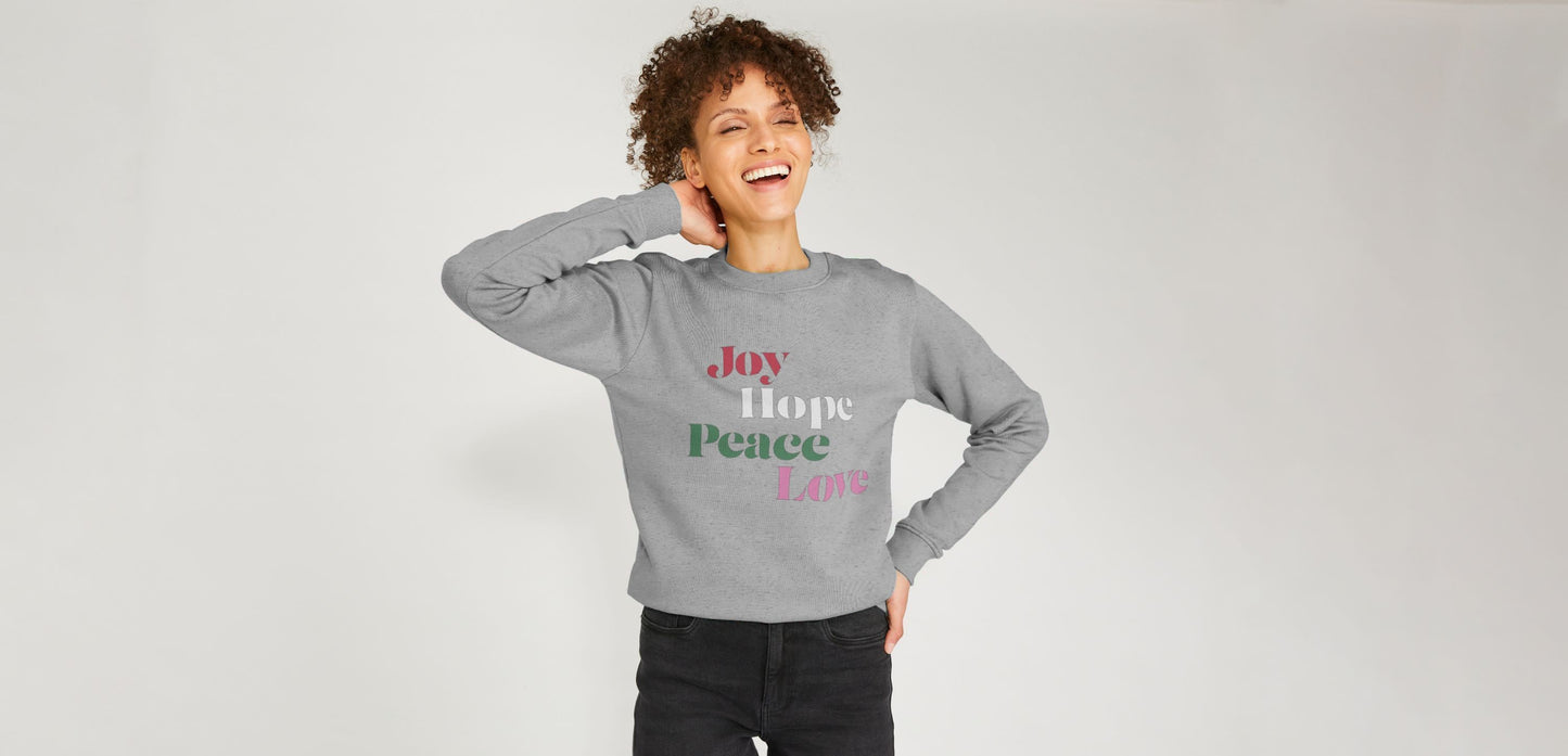 Joy Hope Peace Love Sweatshirt - Women's