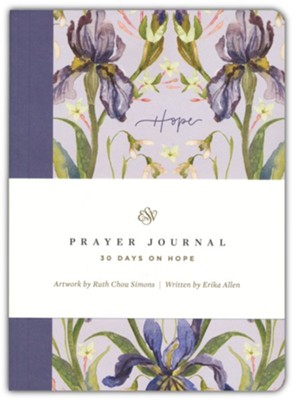 ESV Prayer Journal: 30 days of hope - Erika Allen