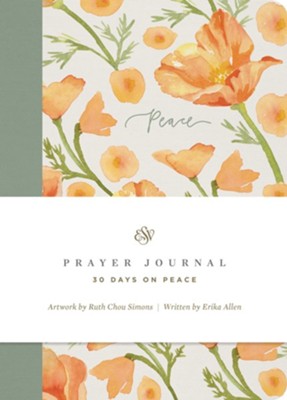 ESV Prayer Journal: 30 days of peace - Erika Allen