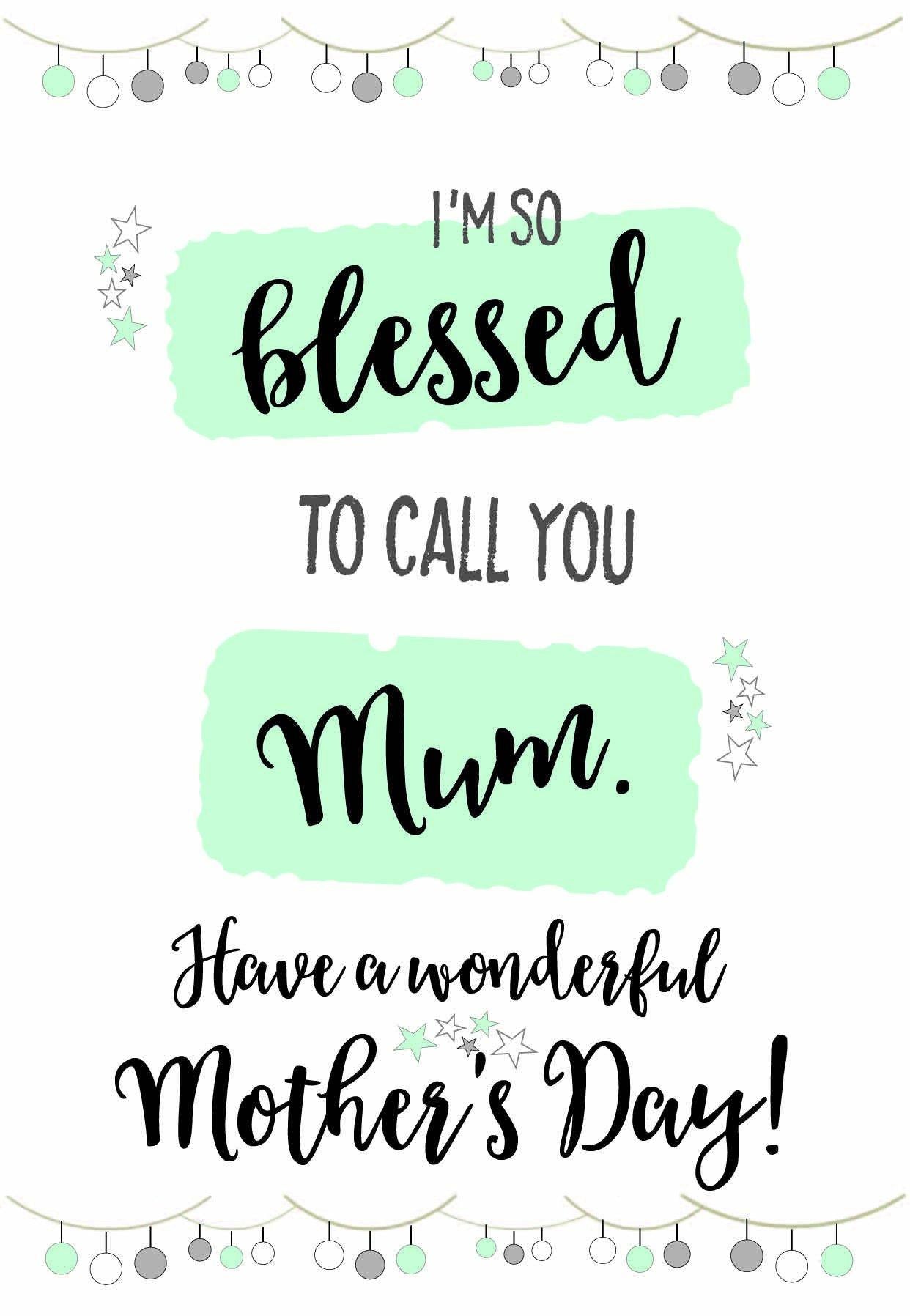 'Blessed to call you Mum' Mother's Day Card