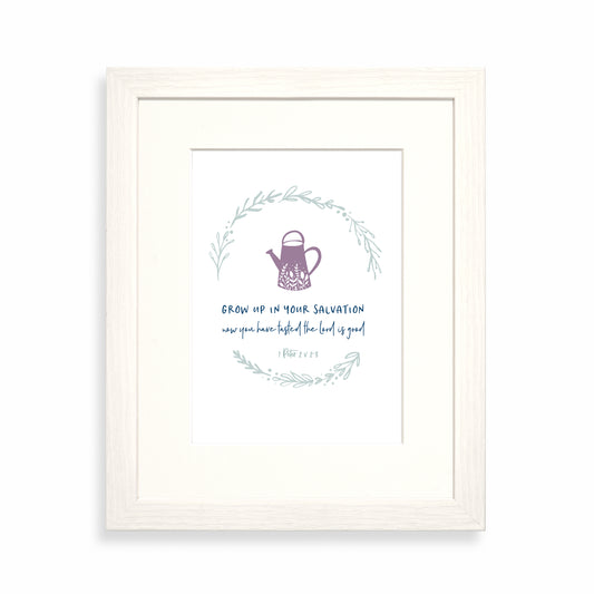Grow up in your salvation framed print