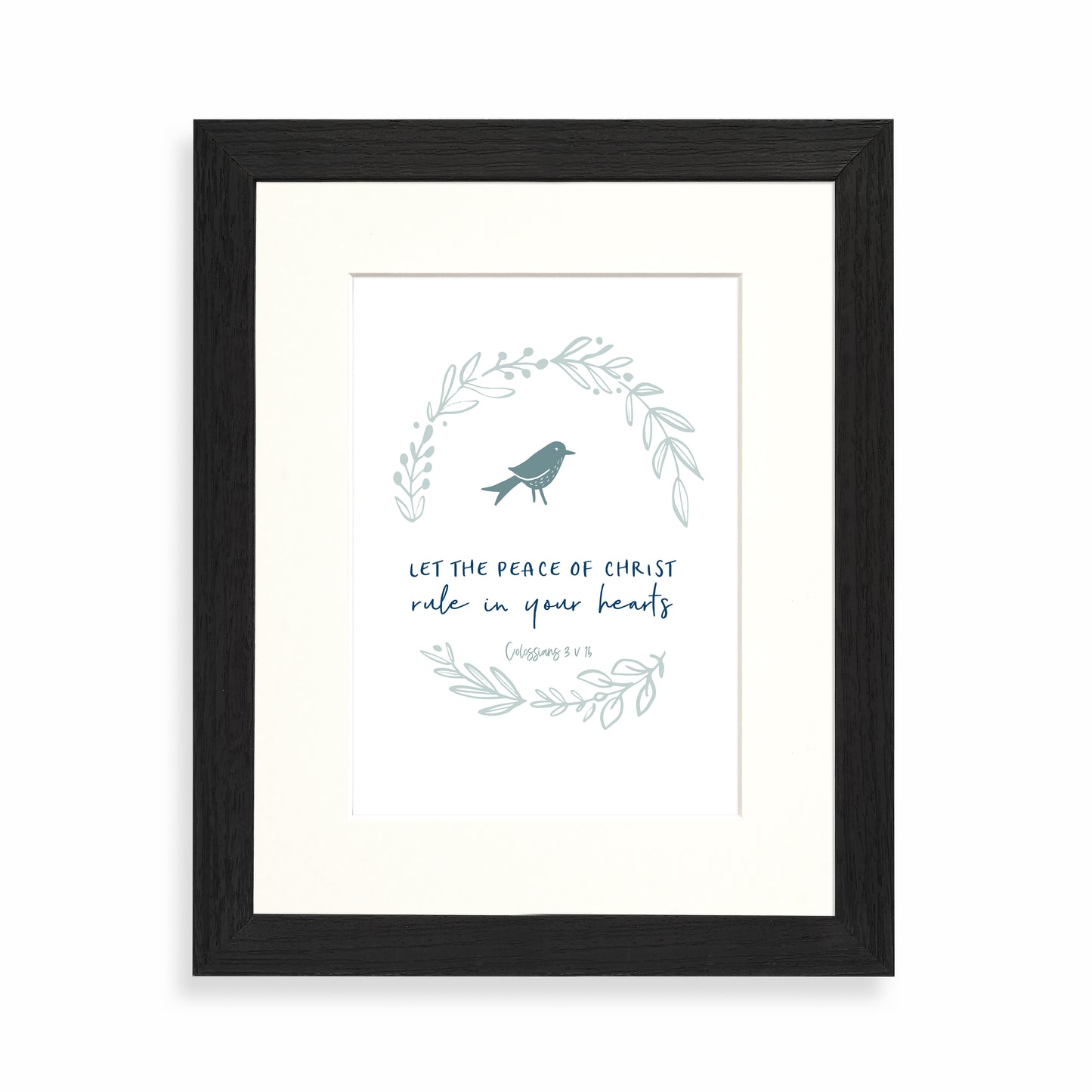 Let the peace of Christ rule in your hearts framed print