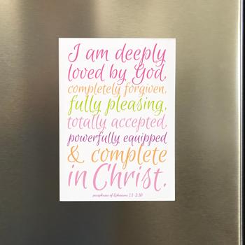 'Deeply Loved' (bright text) by Preditos - A6 Magnet