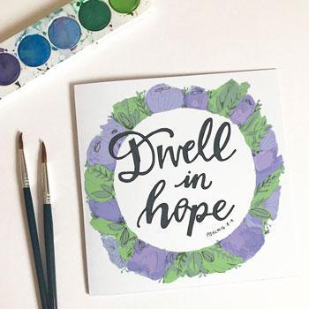 'Dwell in Hope' by Helen Stark - Greeting Card