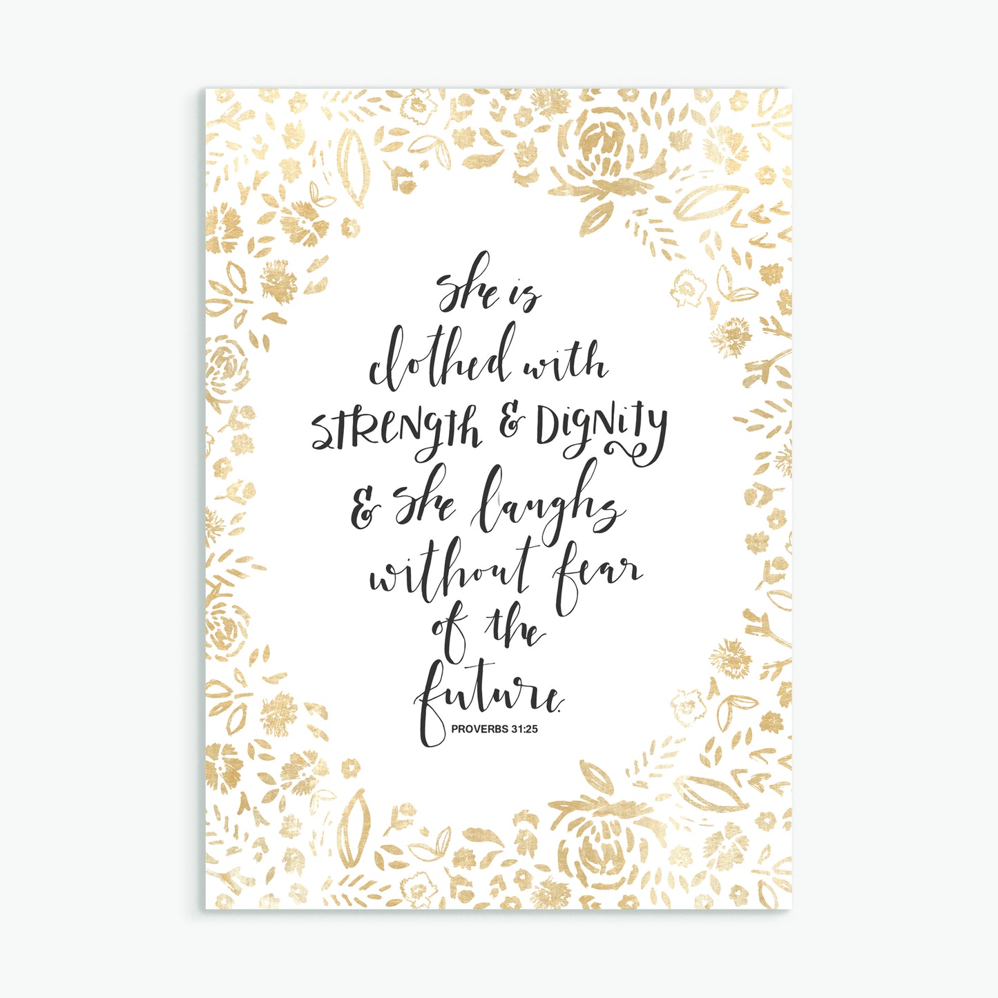 'She is clothed with strength & dignity' (gold) - Greeting Card