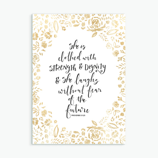 'She is clothed with strength & dignity' (gold) - Greeting Card