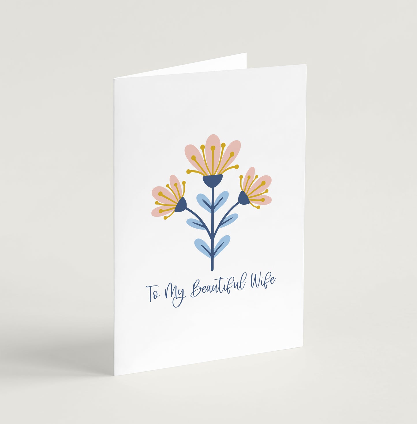 'Beautiful Wife' (Blooms) - Greeting Card