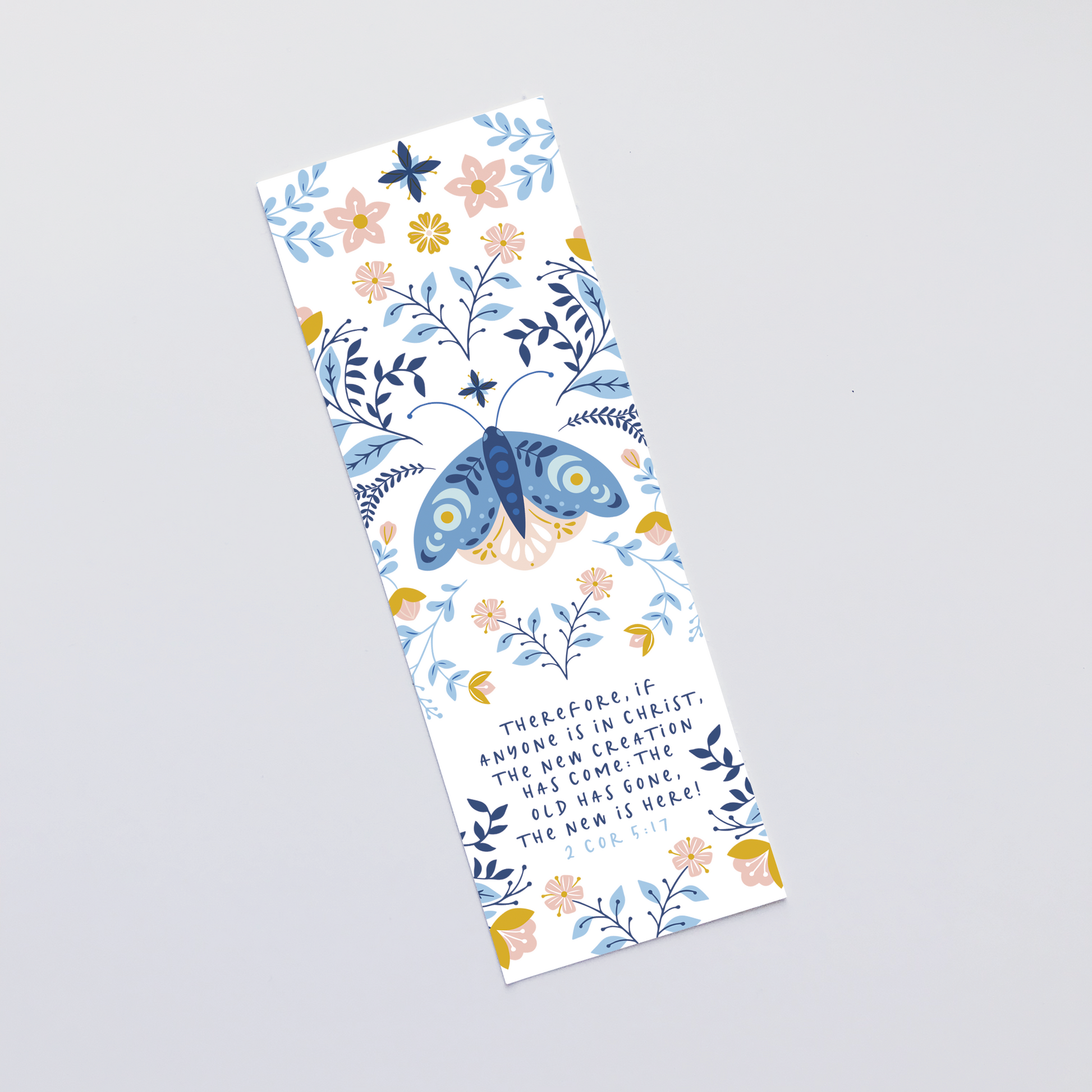 Christian Bookmark Gift - 2 Corinthians 5:17 The New Creation Has Come - The Wee Sparrow