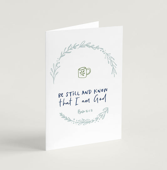 Be still and know greeting card
