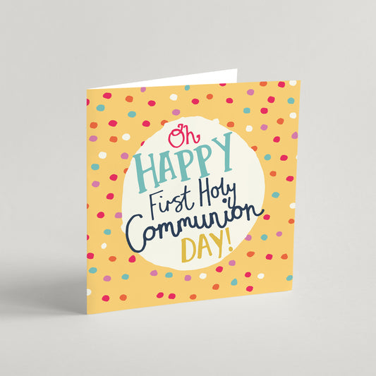 'Oh Happy First Holy Communion Day' Greeting Card & Envelope