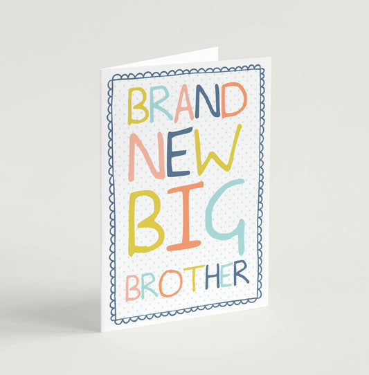 New Baby Card - Brand New Big Brother