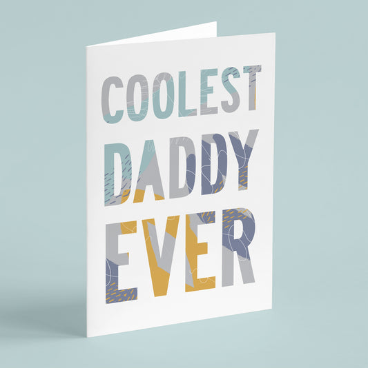 'Coolest Daddy Ever' Card