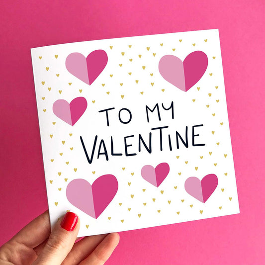 "To my Valentine" - Valentine's card